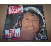 Guy Mardel - N'avoue jamais - T'aimer - 45 tours - 7"