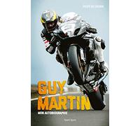 Guy Martin : Mon autobiographie