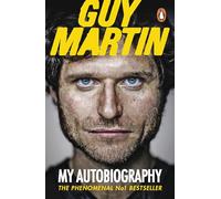 Guy Martin: My Autobiography