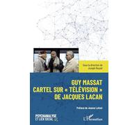 Guy Massat, Joseph Rouzel – Cartel sur « Télévision » de Jacques Lacan – Étude – Broché
