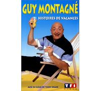 Guy Montagné : Histoires de vacances
