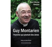 Guy Montarien, l´homme qui plantait des âmes