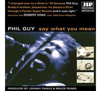Guy, Phil - Say What You Mean