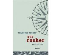 Guy Rocher, entretiens Rocher, François (Auteur)