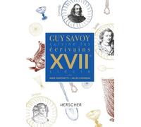 Guy Savoy Cuisine Les Écrivains - Xviie Siècle