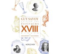 Guy Savoy cuisine les écrivains, XVIIIe siècle