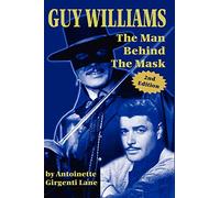 Guy Williams: A Biography