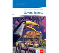 Guyane Express Edition bilingue français-allemand - Laurent Jouvent - Klett Libri - Poche - Roman