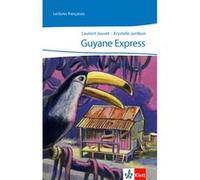 Guyane Express Laurent Jouvent (Auteur), Krystelle Jambon (Auteur)