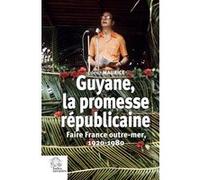 Guyane, la promesse républicaine Edenz Maurice (Auteur)