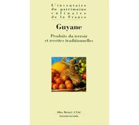 Guyane - Patrimoine culinaire