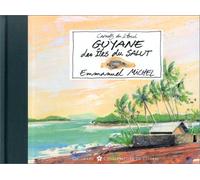 Guyanne : Les Îles du salut