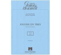 Partitions classique ROBERT MARTIN GUYENNON/NICOLLET - JOUONS EN TRIO Saxophone