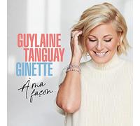 Guylaine Tanguay - Ginette A Ma Facon [Cd] Canada - Import