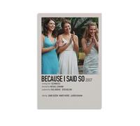 GUYREWGRUG Poster « Because I Said So » pour chambre à coucher, décoration murale sur toile, sans cadre, 20 x 30 cm