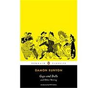 Guys and Dolls and Other Writings, Penguin Classics Series Damon Runyon (Auteur)