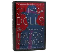 Guys & dolls: The stories of Damon Runyon