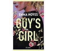 Guy's girl Emma Noyes (Auteur)
