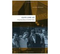 Guys Like Us: Citing Masculinity In Cold War Poetics