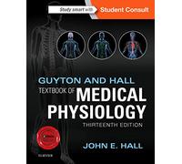 Guyton and Hall Textbook of Medical Physiology