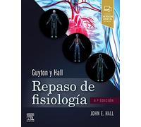 Guyton y Hall – Repaso de fisiología médica