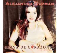 Guzman, Alejandra - Reina De Corazones: La Historia