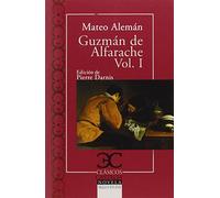 Guzmán de Alfarache (I)