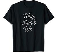 GVSCVS Why Dont We Tshirt for Men Women Gift Merch Gift Black(XX-Large)