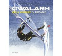 Gwalarn : Kite & windsurf en Bretagne