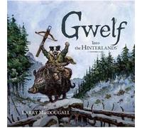 Gwelf Into the Hinterlands Gwelf Into the Hinterlands (Auteur)