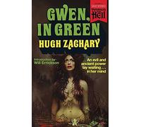 Gwen, In Green (Paperbacks From Hell)
