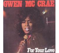 Gwen McCrae - for Your Love