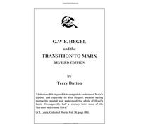 GWF HEGEL AND THE TRANSITION TO MARX REVISED EDITION