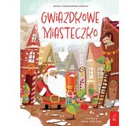 Gwiazdkowe Miasteczko Aniela Cholewiñska-Szkolik (Buch auf Polnisch)