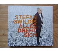 Gwildis, Stefan - Alles Dreht Sich [Import]