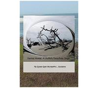Gwine Home: A Gullah/Geechee Saga Volume 1