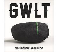 Gwlt Die Grundmauern der Furcht (Vinyl)