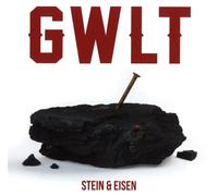 Gwlt – Stein & Eisen – CD