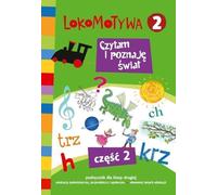 GWO Lokomotywa 2. Czytam i poznę świat. Manuel. Partie 2, Educatif, Polonais, Couverture de brochure, 160 page(s)