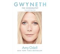 Gwyneth: The Sensational New Biography Everyone's Talking About