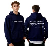 GXJIXf Dear Person Behind Me Hoodie, You are Enough Sweatshirt, Mental Health Hoodie, Fleece Lining, for Women & Men (Navy Blue,3TG)