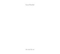 Gyan Panchal: Au seuil de soi