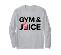 Gym and Juice Drôle Entraînement Sain Jus Fitness Diet Manche Longue