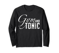 Gym and Tonic Buveur de Gin Fitness Cocktail Lover Workout Manche Longue
