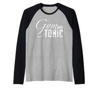 Gym and Tonic Buveur de Gin Fitness Cocktail Lover Workout Manche Raglan