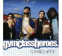 Gym Class Heroes - Clothes Off Pt 2