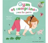Gym et comptines pour les petits Rida Ouerghi (Auteur), Elsa Fouquier (Illustration)