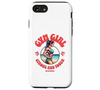 Gym Girl Strong and Tough Fitness Motivation Design Coque pour iPhone SE (2020) / 7/8