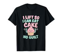 Gym Haltérophilie I Lift So I Can Eat Cake Guilt Free T-Shirt