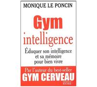 Gym Intelligence - Une Méthode, Une Philosophie